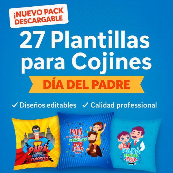 Pack de 27 Plantillas para Cojines Día del Padre – Formato PSD y JPG